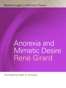 Paperback Anorexia and Mimetic Desire Book
