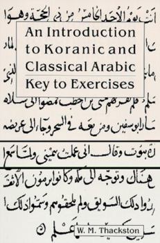 Paperback An Introduction to Koranic and Classical Arabic: Key to Exercises Book