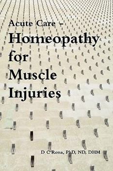 Paperback Acute Care - Homeopathy for Muscle Injuries Book