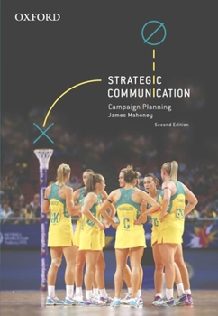 Paperback Strategic Communication: Campaign Planning Book