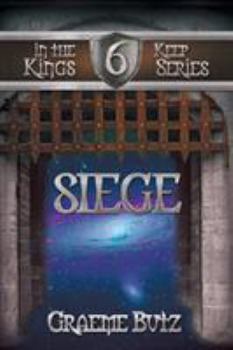 Paperback Siege: Book 6 in the Kings Keep Series Book
