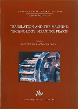 Paperback Translation and the Machine: Technology, Meaning, Praxis Book