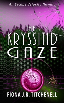 Paperback The Kryssitid Gaze Book