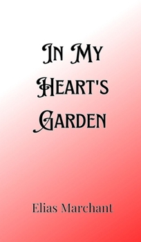 Hardcover In My Heart's Garden Book