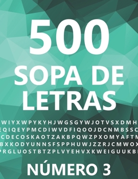 Paperback 500 Sopa De Letras, Número 3: 500 Juegos, Para Adultos, Letra Grande [Spanish] Book