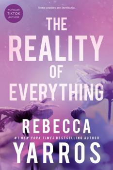 The Reality of Everything - Book #5 of the Flight & Glory