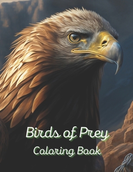 Paperback Birds of Prey Coloring Book: A painting fun for children and adults Book