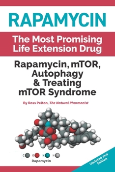 Paperback Rapamycin: Mtor, Autophagy & Treating Mtor Syndrome Book