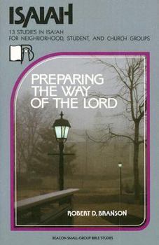 Paperback Isaiah: Preparing the Way of the Lord Book