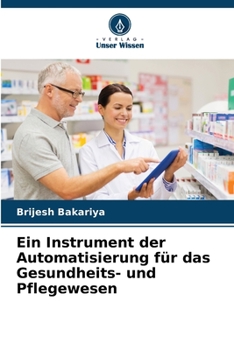 Paperback Ein Instrument der Automatisierung für das Gesundheits- und Pflegewesen [German] Book