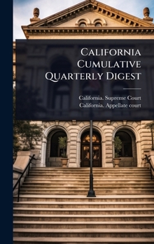 California Cumulative Quarterly Digest