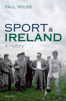 Hardcover Sport and Ireland: A History Book