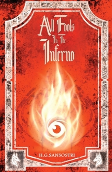 All Fools in the Inferno (Vos Draemar)
