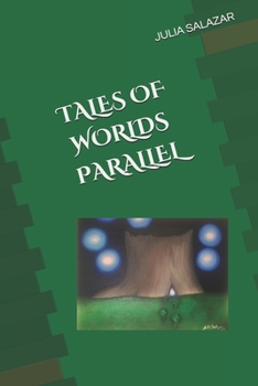 Paperback Tales of Worlds Parallel Book