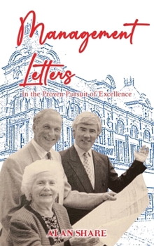 Hardcover Management Letters: In the Proven Pursuit of Excellence Book