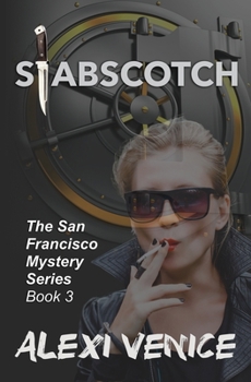 Paperback Stabscotch, The San Francisco Mystery Series, Book 3 Book