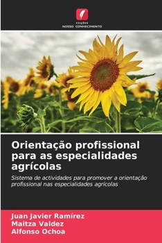 Orientação profissional para as especialidades agrícolas (Portuguese Edition)