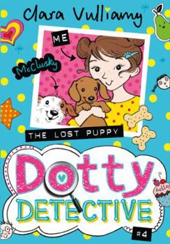 The Lost Puppy (Dotty Detective) - Book #4 of the Dotty Detective