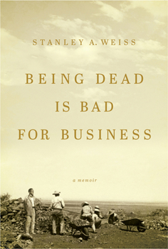 Hardcover Being Dead Is Bad for Business: A Memoir Book