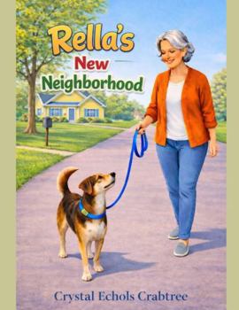 Rella's New Neighborhood (The Rella Series)