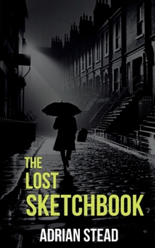 Paperback The Lost Sketchbook Book