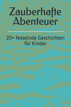 Zauberhafte Abenteuer