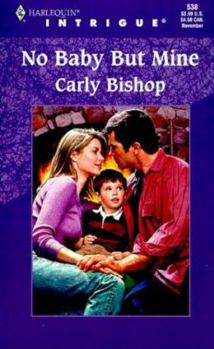 Mass Market Paperback No Baby But Mine (Lovers Under Cover) Book
