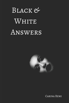 Paperback Black & White Answers: The Soul Speaks Book