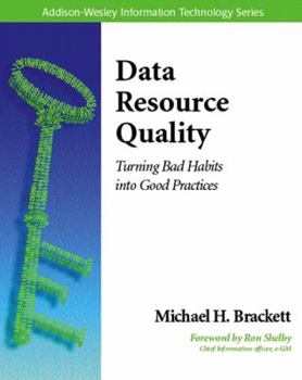 Paperback Data Resource Quality: Turning Bad Habits Into Good Practices Book