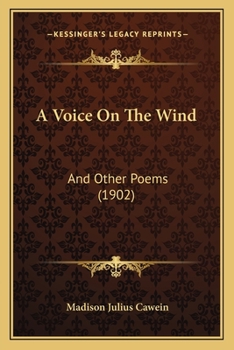 A Voice On The Wind: And Other Poems