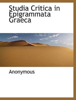 Paperback Studia Critica in Epigrammata Graeca [Latin] Book