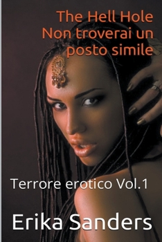 Paperback The Hell Hole [Italian] Book