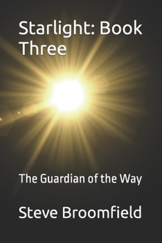 Paperback Starlight Book 3: The Guardian of the Way Book