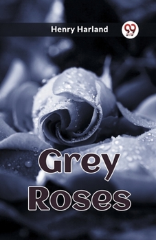 Paperback Grey Roses Book