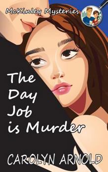 Paperback The Day Job is Murder Book