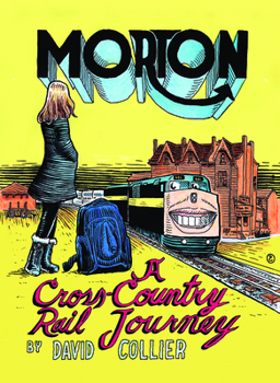 Paperback Morton: A Cross-Country Rail Journey Book