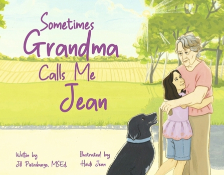 Hardcover Sometimes Grandma Calls Me Jean Book