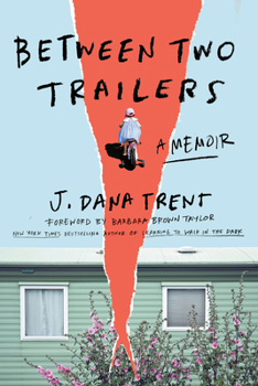 Hardcover Between Two Trailers: A Memoir Book