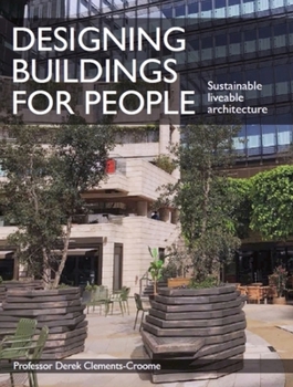 Paperback Designing Buildings for People: Sustainable Liveable Architecture Book