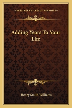 Paperback Adding Years To Your Life Book