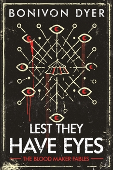 Paperback Lest They Have Eyes Book