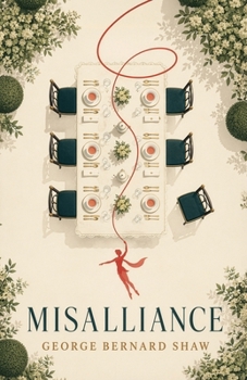 Misalliance: When Love, Class, and Convention Collide