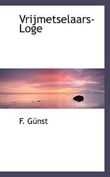 Vrijmetselaars-Loge (Dutch Edition)