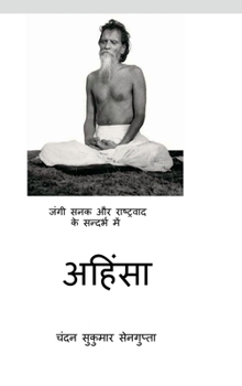 Hardcover Nonvioelnce in the context of War Mongering and Nationalism [Hindi] Book