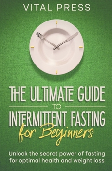 Paperback The ultimate Guide to Intermittent Fasting for Beginners Book