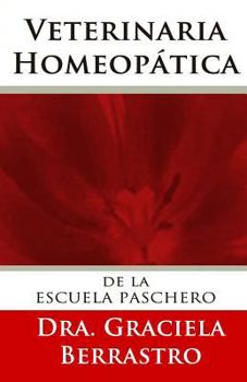 Paperback Veterinaria Homeopática: de la Escuela de Paschero [Spanish] Book