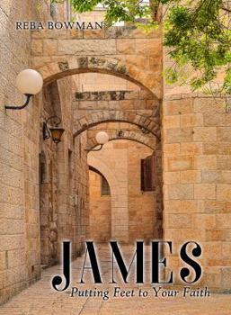 Spiral-bound James: Putting Feet to Your Faith Book