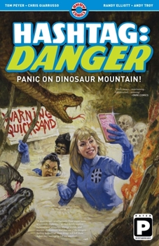 Paperback Hashtag Danger: Panic on Dinosaur Mountain! Book