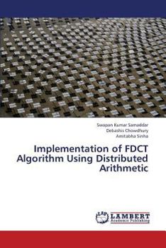 Paperback Implementation of FDCT Algorithm Using Distributed Arithmetic Book