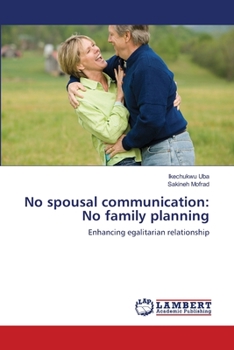 Paperback No spousal communication: No family planning Book